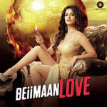 Beiimaan Love (2016) Mp3 Songs